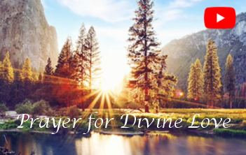 Prayer for Divine Love on YouTube